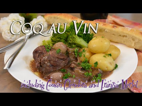 Coq au Vin | Red Wine Chicken Stew | feat. Cousin Glendora