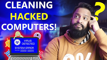How To Clean Hacked Computers Completely!