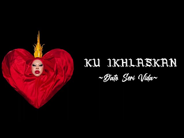 DATO SERI VIDA - KU IKHLASKAN ( OFFICIAL LYRIC VIDEO ) class=