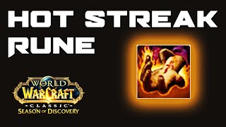 Hot Streak Mage Rune Guide - SoD Mage Runes (WoW Classic Season of Discovery)