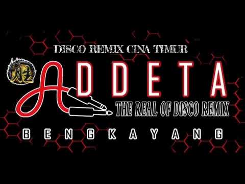 DISCO REMIX CINA TIMUR @newaddeta6616 