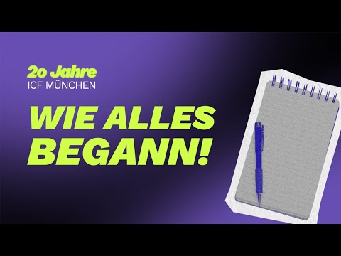Der Traum einer Kirche | Die Geburtsstunde des ICF München (1/6)