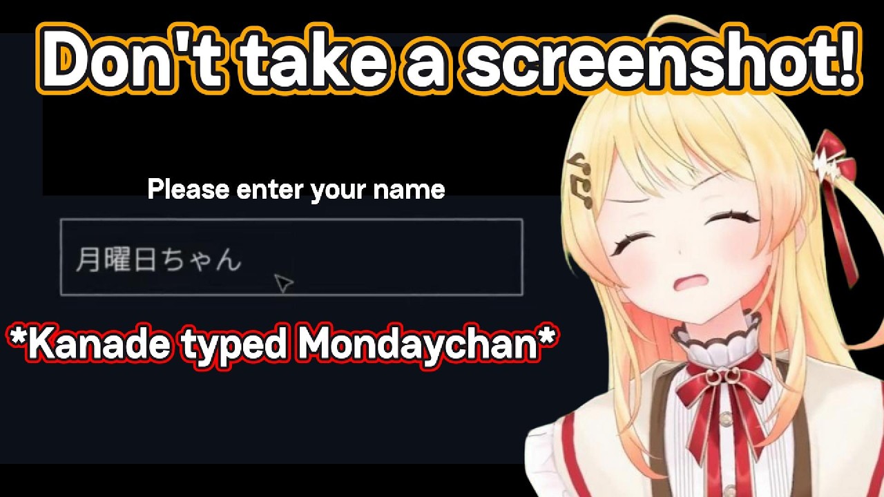 Kanade finally use Monday-chan as her name