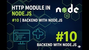 HTTP Module in Node.js #10 | Backend with Node.js|#backenddevelopment #trending #trendingvideo