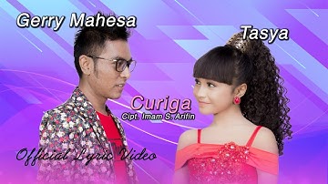 Tasya Rosmala Feat Gerry Mahesa  - Curiga  ( Official Lyric Video )