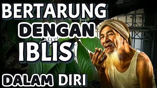 ANDA AKAN MEMENANG DENGAN ILMU INI HINGGA SELAMAT DUNIA AKHIRAT | Ilmu Makrifat Tingkat Tinggi