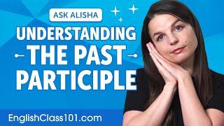 Past Participles in English Grammar | English Grammar for Beginners