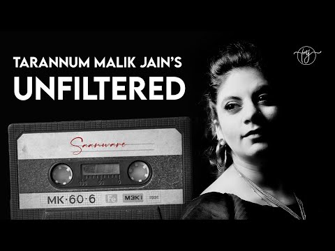 Saanware | @TarannumMalikJain | Unfiltered