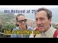 We Retired at 25: How We Achieved Financial Independence Then and Now!