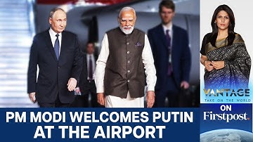 Putin in India: Expectations From Russian President