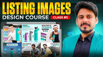 Amazon Listing Images Design Course Class 5 | LifeStyle Image | 2025 Mastery
