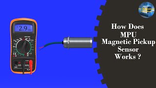 How does Magnetic Pickup sensor works ? (Magnetic Pickup sensor) screenshot 4