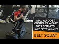 Le belt squat  une variante du squat pour les douleurs lombaires
