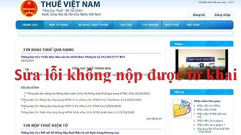 Hướng dẫn gửi tờ khai thuế qua mạng mới nhất 2019| HTKK 2019 | Cài đặt java bị lỗi