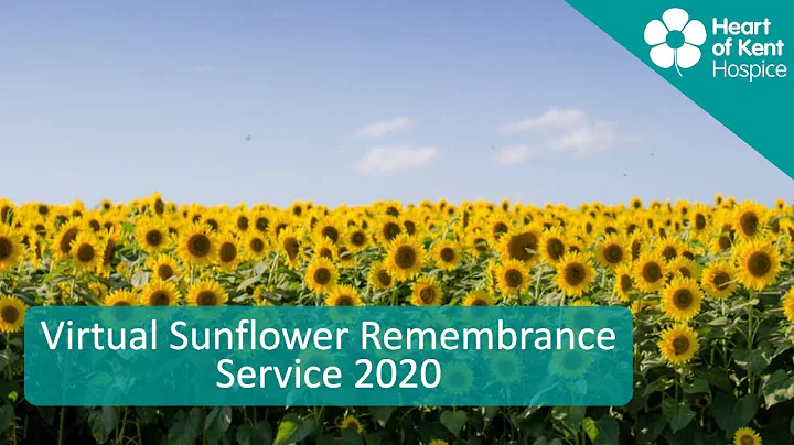 Virtual Sunflower Remembrance Service 2020  - Hear...