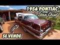 SE VENDE 1956 Pontiac Star Chief - Venta de Autos Clásico