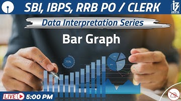 Data Interpretation Series | Bar Graph | SBI, IBPS, RRB | Sunil Mahendras | 5 pm