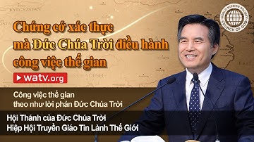 Công việc thế gian theo như lời phán Đức Chúa Trời | Hội Thánh của Đức Chúa Trời