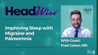 Improving Sleep with Migraine and Painsomnia