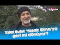 Talat Bulut 'Yasak Elma'ya geri mi dönüyor!