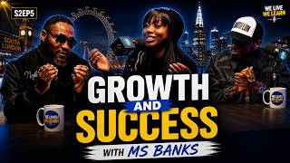 ‘They Misunderstood Me’ 🤔😤🤷| Ms Banks Sets the Record Straight | EP5 Growth & Success (GAS) | S2 |