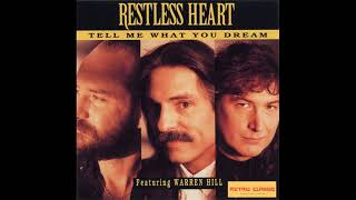 Restless Heart - Tell Me What You Dream