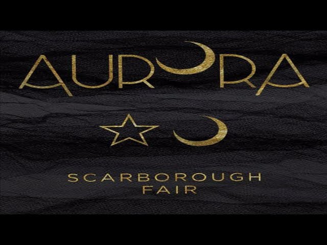 AURORA - SCARBOROUGH FAIR (Lyrics) 