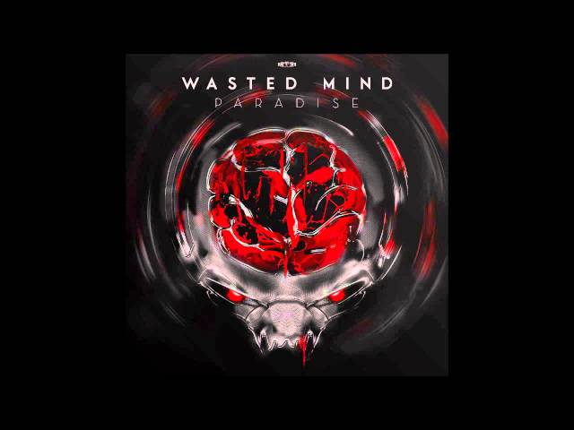 Wasted Mind - Paradise class=