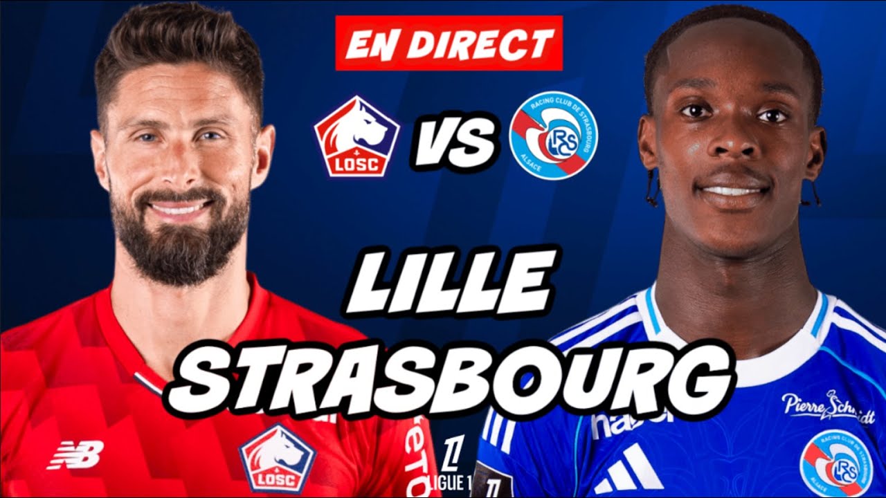 🔴 DIRECT / LIVE : LILLE - STRASBOURG // LIGUE 1 // TonyoTV (LOSC VS RCS)
