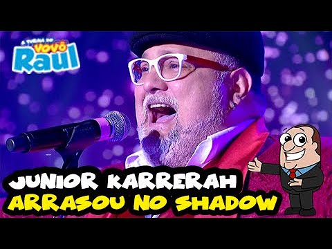 JÚNIOR KARRERAH "I Want to Know What Love Is" | SHADOW BRASIL | PROGRAMA RAUL GIL