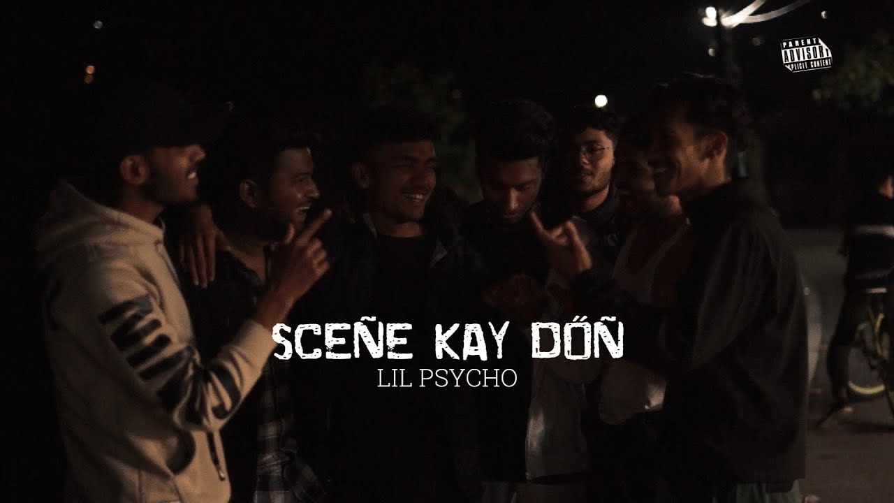 SCENE KAY DON - LIL PSYCHO ( PROD. LEADER JI ) - YouTube