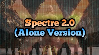 Alan Walker, Steve Aoki, Lonely Club - Spectre 2.0 (Alone version) (S.H Mashup)