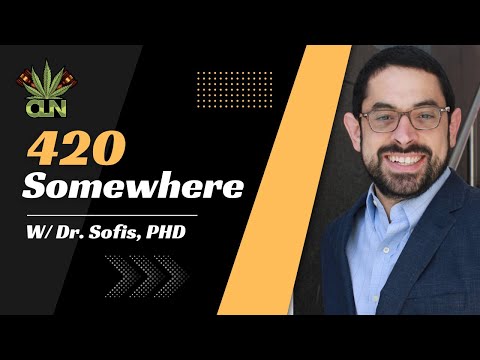 Cannabis Public Policy | 420 Somewhere with Dr. Michael Sofis