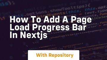 how to add a page load progress bar in nextjs