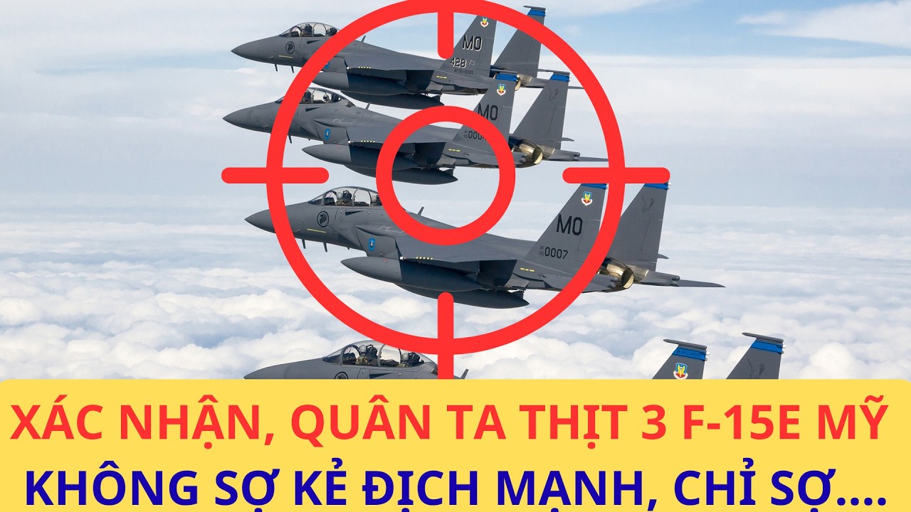 Kinh dị, Kuwait bắn nhầm 3 tiêm kích F-15E Mỹ, kỷ lục của kỷ lục, trời ơi