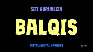 Siti Nurhaliza [ BALQIS ] [ Instrumental ] [ Karaoke   Lirik ]
