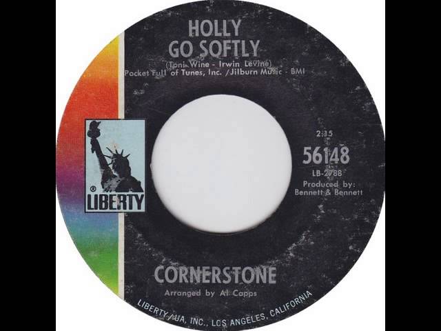 CORNERSTONE - Holly Go Softly
