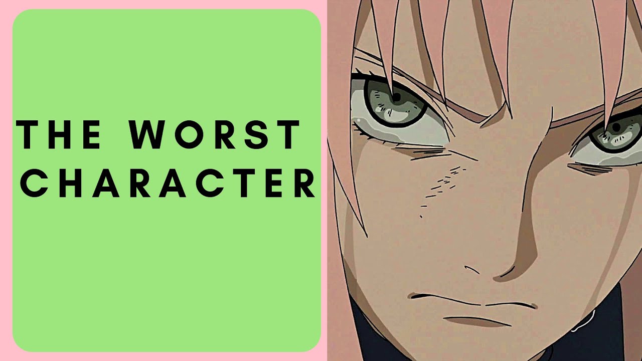 The worst character ever: Sakura