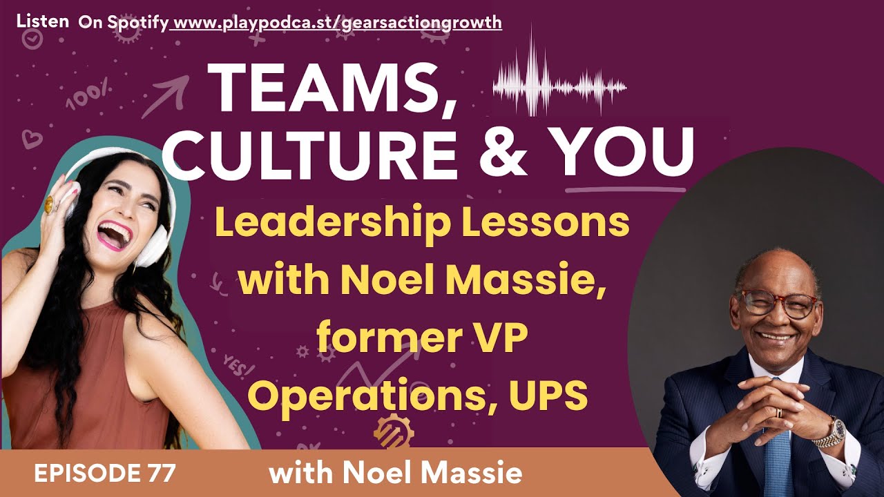 Noel Massie Shares TOP Leadership Secrets from His Time at UPS