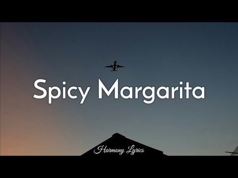 Jason Derulo Michael Bublé Spicy Margarita Lyrics 