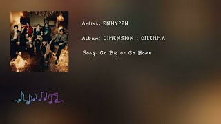 ENHYPEN - '모 아니면 도 (Go Big or Go Home)' Ringtone [Download Description]