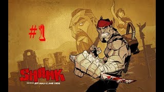 Shank 1.Bölüm [Eve Dönüş]