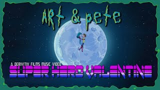 Art and Pete - Super Hero Valentine - Rick and Morty