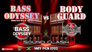 BASS ODYSSEY Takes On BODYGUARD Sound in May Pen 1993! 🇯🇲🔥 Unforgettable Sound Clash” Odyssey Side