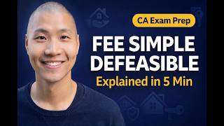 Fee Simple Defeasible Explained | CA Real Estate Exam