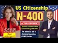 2025 New, Real Interview of U.S. Citizenship, N-400 Naturalization Interview and Test, Small talk