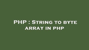 PHP : String to byte array in php