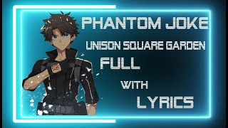 Phantom Joke 【UNISON SQUARE GARDEN】Full WIth Lyrics
