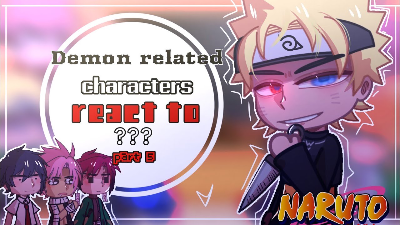 Anime characters react to naruto 