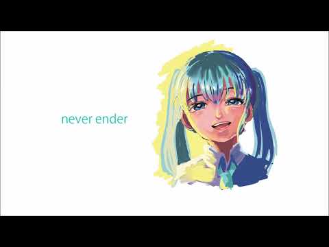 never ender 歌ってみた